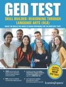 GED Test Skill Builder: Reasoning Through Language Arts (RLA)