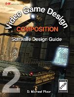 Video Game Design Composition: Software Design Guide