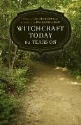 Witchcraft Today - 60 Years on