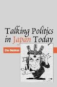 Talking Politics in Japan Today