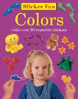 Sticker Fun: Colours: With Over 50 Reusable Stickers