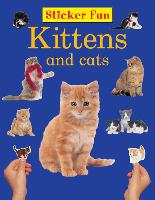 Sticker Fun: Kittens and Cats: With Over 50 Reusable Stickers