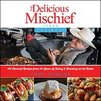 The Delicious Mischief Cookbook: The Top 100 Recipes from 25 Years on the Radio