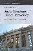 Social Structures of Direct Democracy: On the Political Economy of Equality