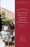 Travelling Models in African Conflict Management: Translating Technologies of Social Ordering