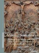 Moving Sculptures: Southern Netherlandish Alabasters from the 16th to 17th Centuries in Central and Northern Europe