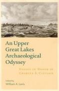 An Upper Great Lakes Archaeological Odyssey