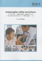 Immunization Safety Surveillance: Guidelines for Immunization Programme Managers on Surveillance of Adverse Events Following Immunization