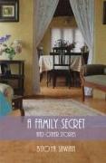 A Family Secret: And Other Stories