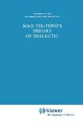 Mao Tse-Tung¿s Theory of Dialectic