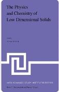 The Physics and Chemistry of Low Dimensional Solids
