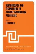 New Concepts and Technologies in Parallel Information Processing
