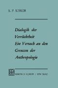 Dialogik der Verrücktheit ein Versuch an den Grenzen der Anthropologie