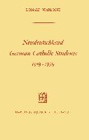 Neudeutschland, German Catholic Students 1919¿1939