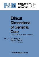 Ethical Dimensions of Geriatric Care