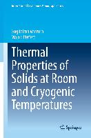 Thermal Properties of Solids at Room and Cryogenic Temperatures