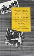 Women and Chinese Patriarchy - Submission, Servitude and Escape