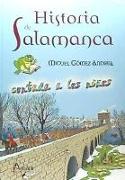Historia de Salamanca contada a los niños
