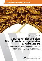 Strategien der sozialen Distinktion im ausgehenden 18. Jahrhundert