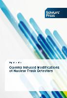 Gamma Induced Modifications of Nuclear Track Detectors