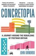 Concretopia: A Journey around the Rebuilding of Postwar Britain