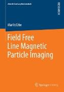 Field Free Line Magnetic Particle Imaging