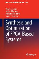 Synthesis and Optimization of FPGA-Based Systems