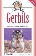 Gerbils: The Complete Guide to Gerbil Care