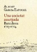 Una ciutat assetjada : Barcelona, 1713-1714