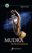 Mudra. Fuochi di coscienza