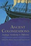 Ancient Colonizations: Analogy, Similarity and Difference