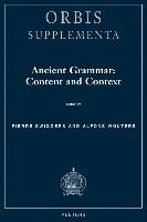 Ancient Grammar: Content and Context