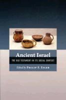 Ancient Israel: The Old Testament in Its Social Context