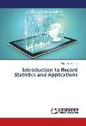 Introduction to Record Statistics and Applications