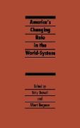 America's Changing Role in the World-System