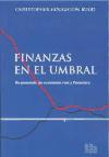 Finanzas en el umbral : re-pensando las economías real y financiera