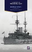 A History of the Royal Navy: World War I