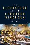 The Literature of the Lebanese Diaspora