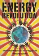 Energy Revolution: Your Guide to Repowering the Energy System