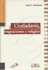 Ciudadanía, migraciones y religiones : un diálogo ético desde la fe cristiana