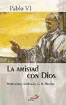 La amistad con Dios : meditaciones inéditas