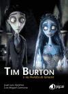 Tim Burton : y sus mundos de fantasía