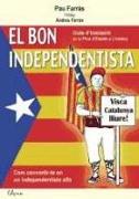 El bon independentista