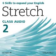 Stretch: Level 2: Class Audio CD (2 Discs)