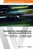 Strategische Markenführung von Automobilindustrie
