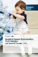 Assisted Human Reproductive Technologies