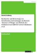Recherche und Bewertung von bestehenden Anwendungen im Bereich "Internet of Things" am Maßstab der Definition von CERP-IoT sowie Uckelmann et al
