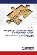 Religiosity, Value Similarities and Dehumanization