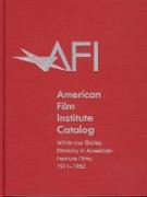 The 1911-1960: American Film Institute Catalog of Motion Pictures Produced in the United States