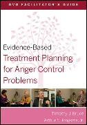 Evidence-Based Treatment Planning for Anger Control Problems DVD Facilitator's Guide